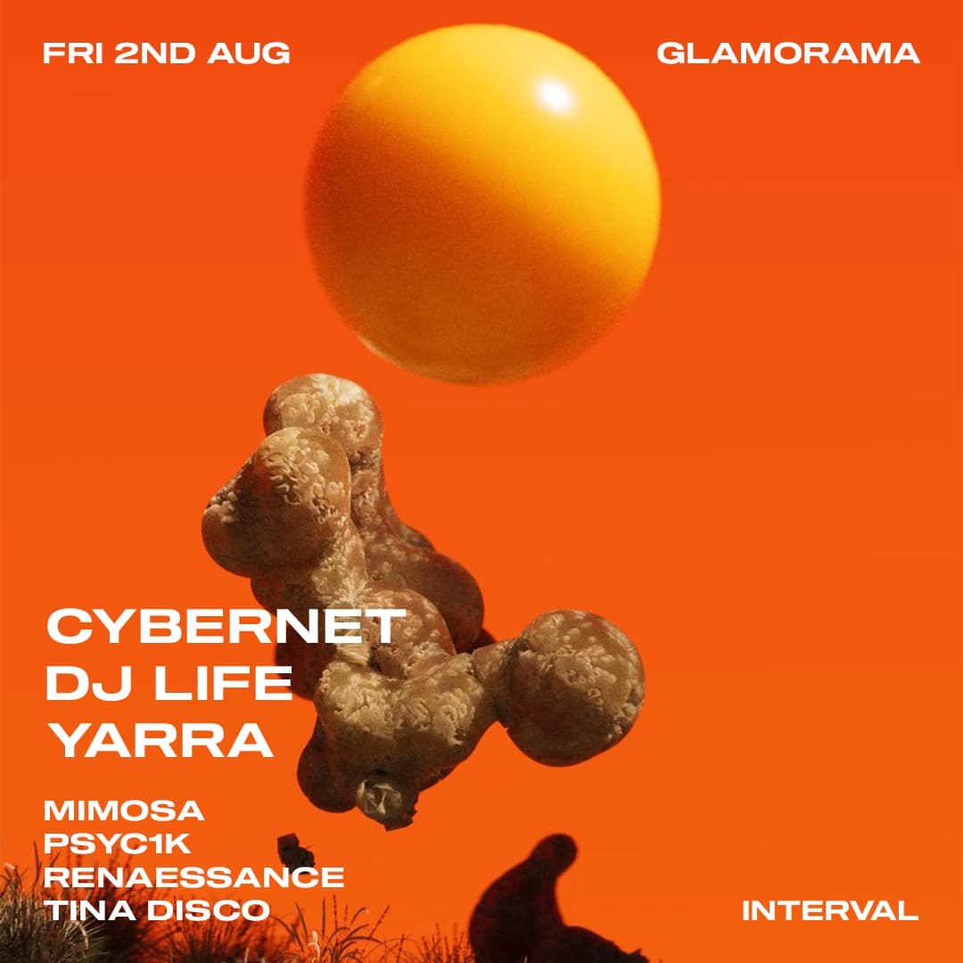 Interval with Cybernet, DJ Life, Yarra + more